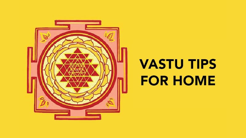 Vastu Tips For Home