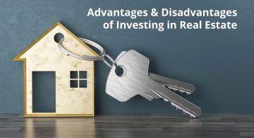 advantages and disadvantages of investing in real estate