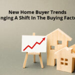 New Home buyer trends