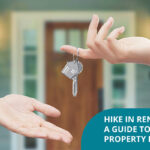 HIKE IN RENT EVERY YEAR: A GUIDE TO OPEN YOUR PROPERTY FOR LEASE