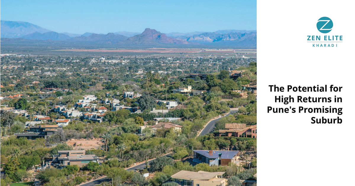 The Potential for High Returns in Pune’s Promising Suburb