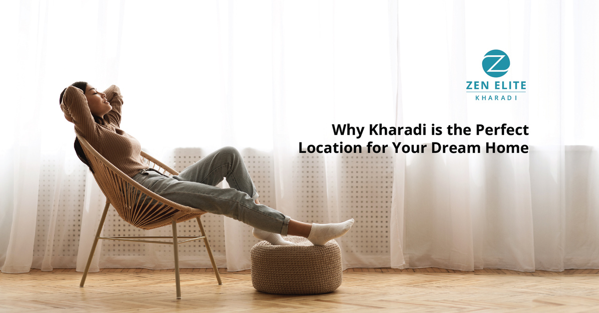 Why Kharadi is the Perfect Location for Your Dream Home