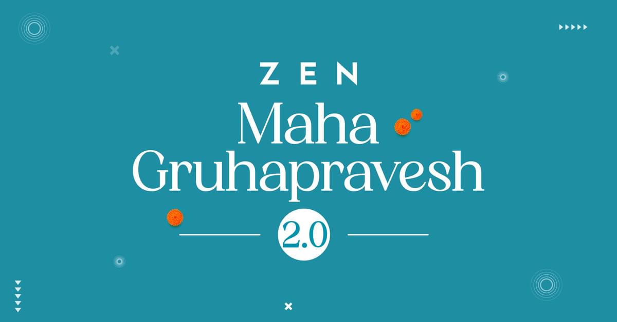 Zen Maha Gruha Pravesh – An Event to Cherish Forever