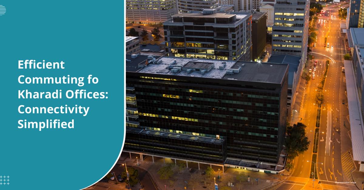 Navigating Kharadi’s Connectivity for Efficient Office Travel